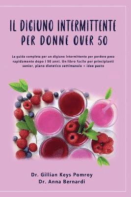 Gillian Keys Pomroy, Anna Bernardi - Digiuno Intermittente, Häftad