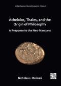 Acheloios, Thales, and the Origin of Philosophy