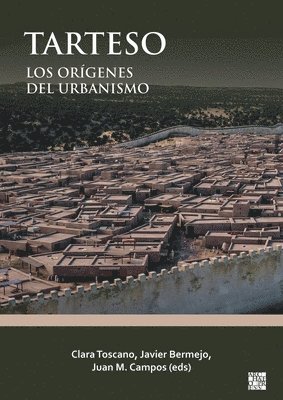 Clara Toscano-Pérez, Juan M. Campos Carrasco, Javier Bermejo Meléndez - Tarteso, Häftad. Tillgänglighet: Tillfälligt slut