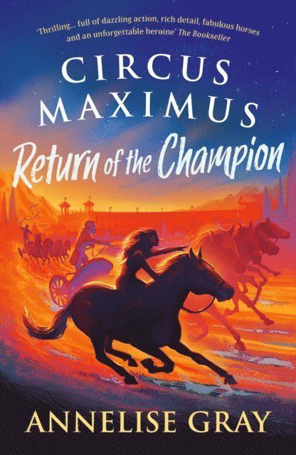 Annelise Gray - Circus Maximus: Return of the Champion, E-bok