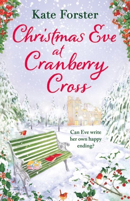 Kate Forster - Christmas Eve at Cranberry Cross, E-bok