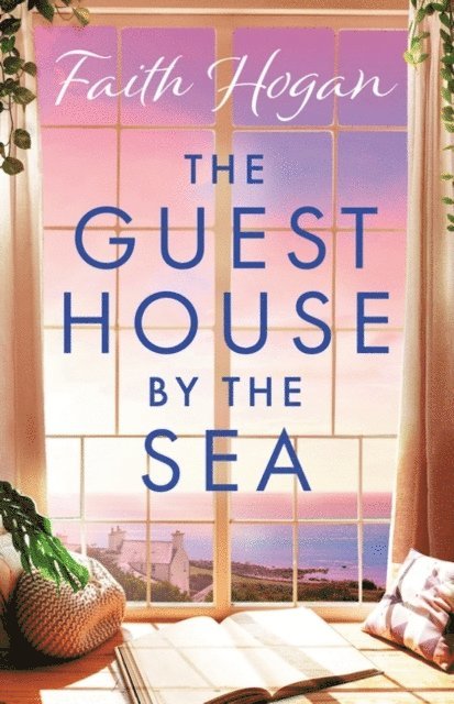Faith Hogan - Guest House by the Sea, E-bok