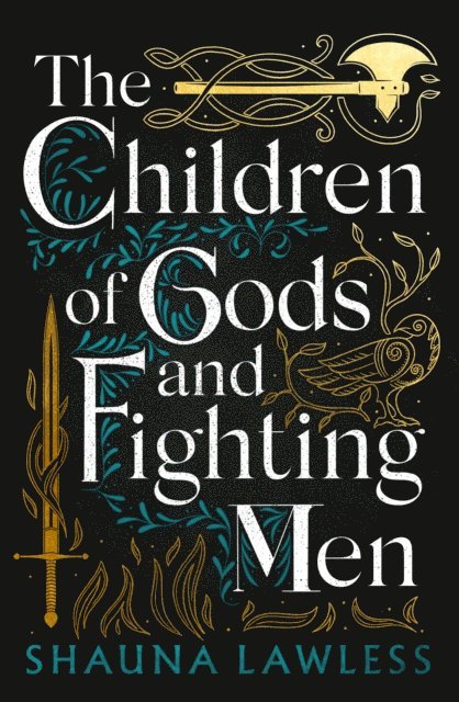 Shauna Lawless - Children of Gods and Fighting Men, E-bok