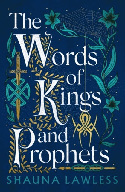 Shauna Lawless - Words of Kings and Prophets, E-bok