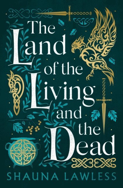 Shauna Lawless - Land of the Living and the Dead, E-bok