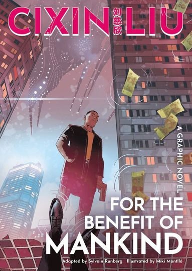 Cixin Liu's For the Benefit of Mankind by Sylvain Runberg