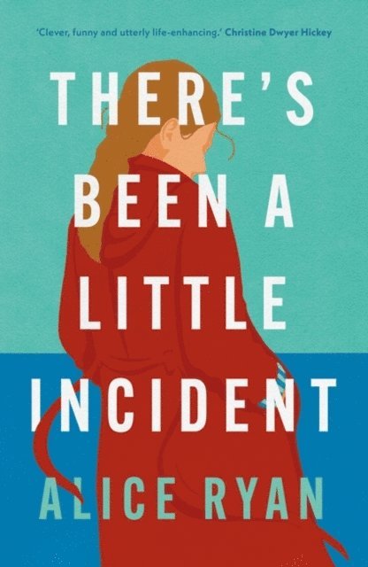 Alice Ryan - There's Been a Little Incident, E-bok. Tillgänglighet: Lägg i varukorg