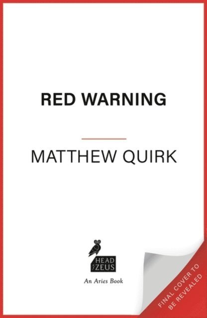 Matthew Quirk - Red Warning, E-bok