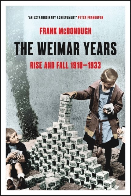Frank McDonough - Weimar Years, E-bok