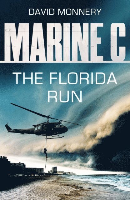 David Monnery - Marine C SBS: The Florida Run, E-bok