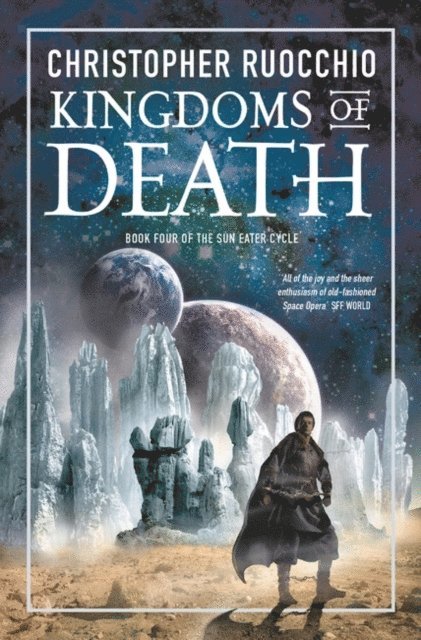 Christopher Ruocchio - Kingdoms of Death, E-bok