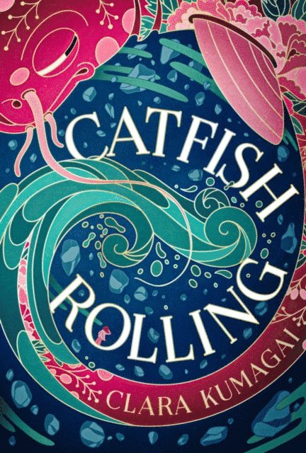 Clara Kumagai - Catfish Rolling, E-bok