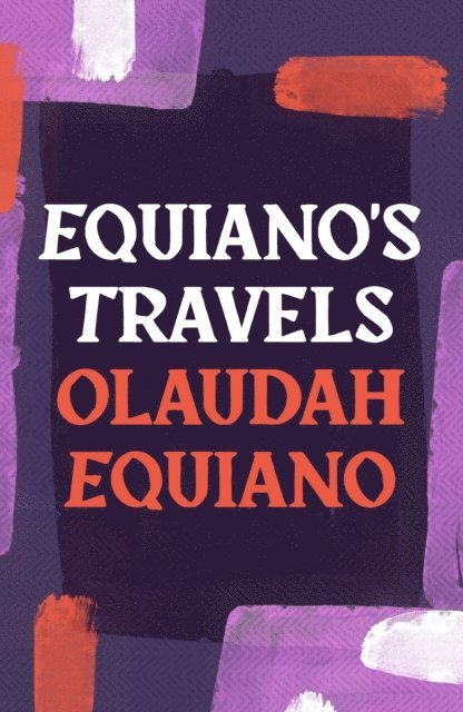 Olaudah Equiano - Equiano's Travels, E-bok
