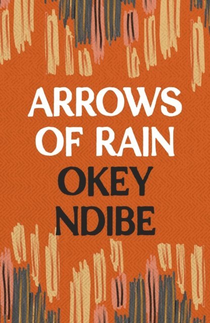Okey Ndibe - Arrows of Rain, E-bok. Tillgänglighet: Lägg i varukorg