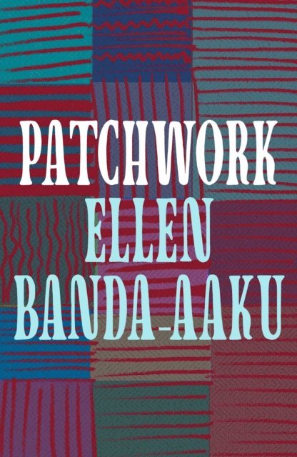 Ellen Banda-Aaku - Patchwork, E-bok