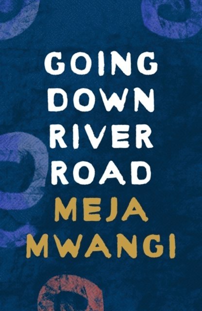 Meja Mwangi - Going Down River Road, E-bok. Tillgänglighet: Lägg i varukorg