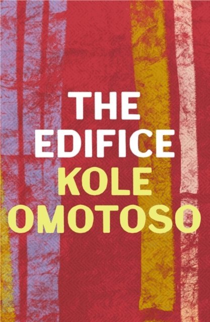Kole Omotoso - Edifice, E-bok