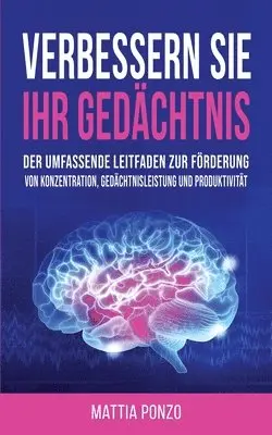 Mattia Ponzo - Verbessern Sie Ihr Gedächtnis, Häftad. Tillgänglighet: Lägg i varukorg