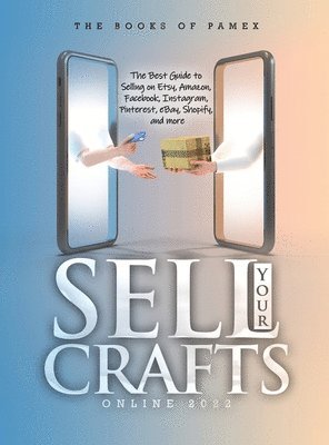 The Books of Pamex - Sell Your Crafts Online 2022, Inbunden. Tillgänglighet: Lägg i varukorg