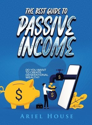 Ariel House - Best Guide to Passive Income, Inbunden. Tillgänglighet: Lägg i varukorg