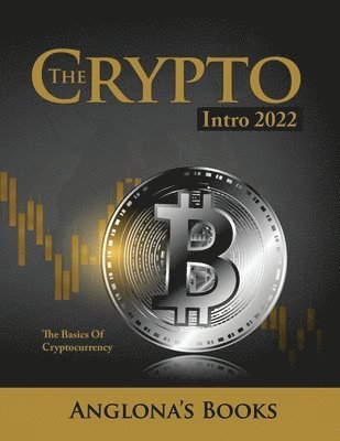 Anglona's Books - Crypto Intro 2022, Häftad. Tillgänglighet: Lägg i varukorg