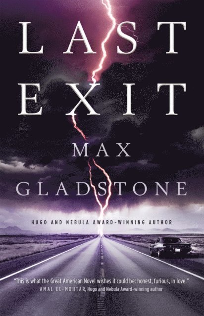 Max Gladstone - Last Exit, E-bok