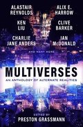 Multiverses: An Anthology of Alternate Realities