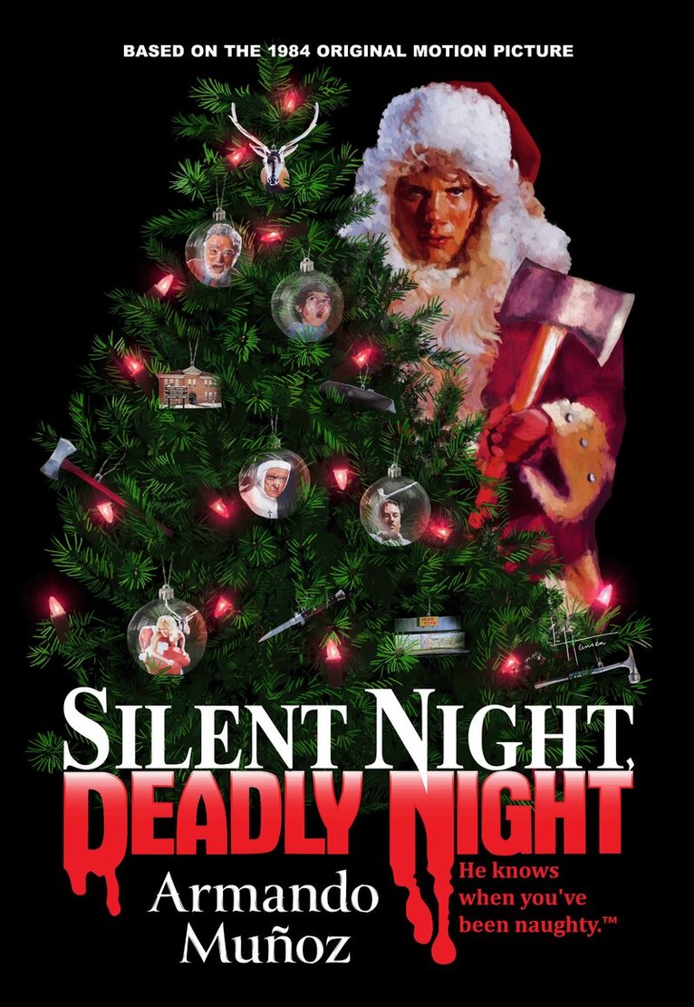 Armando Munoz - Silent Night, Deadly Night: The Official Novelization of the Original Movie, Häftad