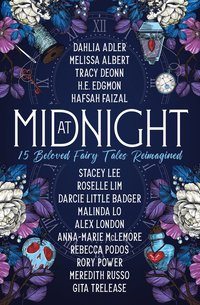 At Midnight: 15 Beloved Fairy Tales Reimagined