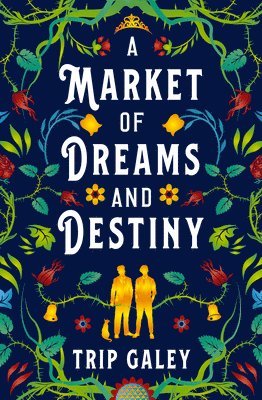 Trip Galey - Market of Dreams and Destiny, Häftad. Tillgänglighet: Lägg i varukorg