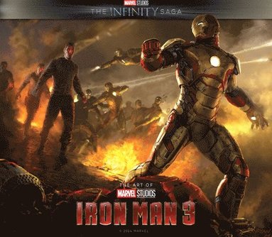 Marvel Studios' The Infinity Saga - Iron Man 3: The Art of the Movie by Marie Javins, Stuart Moore