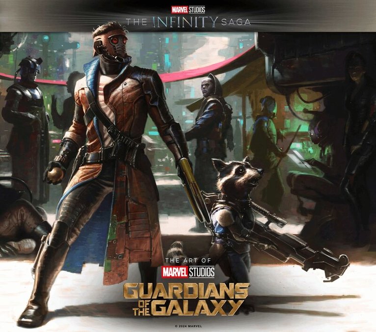 Marie Jarvins - Marvel Studios' The Infinity Saga - Guardians of the Galaxy: The Art of the Movie, Inbunden