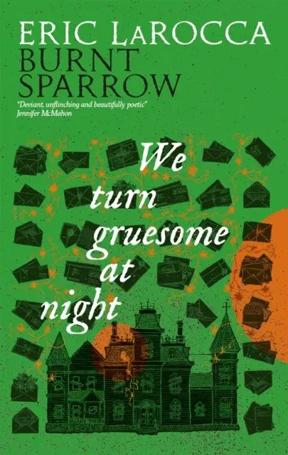 Eric LaRocca - We Turn Gruesome At Night, E-bok. Tillgänglighet: Lägg i varukorg