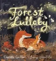 Charlotte Guillain - Forest Lullaby, Inbunden. Tillgänglighet: Kommande
