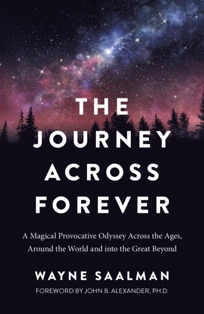 Wayne Saalman - Journey Across Forever, E-bok. Tillgänglighet: Lägg i varukorg