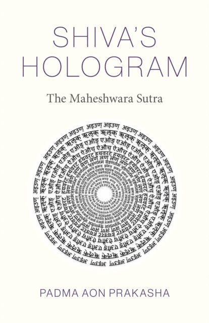 Padma Aon Prakasha - Shiva's Hologram, E-bok