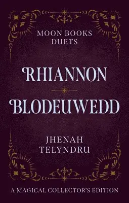 Moon Books Duets - Rhiannon & Blodeuwedd