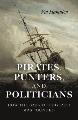 Val Hamilton - Pirates, Punters, and Politicians, Häftad