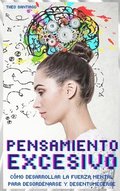 PENSAMIENTO EXCESIVO (English version title