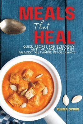 Norma Spoon - Meals That Heal, Häftad