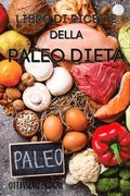 Libro Di Ricette Della Paleo Dieta