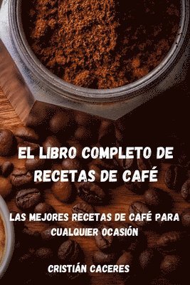 Libro Completo de Recetas de Café