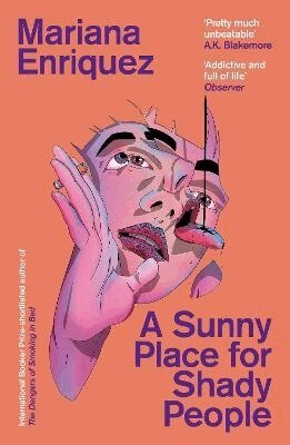 Mariana Enriquez - Sunny Place for Shady People, Häftad