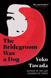Bridegroom Was a Dog