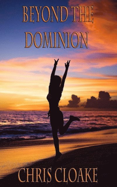Chris Cloake - Beyond The Dominion, E-bok