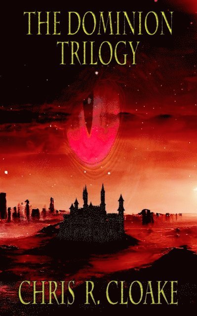 Chris Cloake - Dominion Trilogy, E-bok