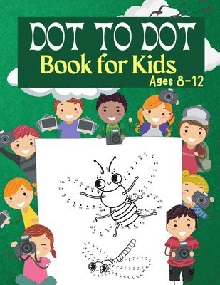 Penelope Moore - Dot to Dot Book for Kids Ages 8-12, Häftad