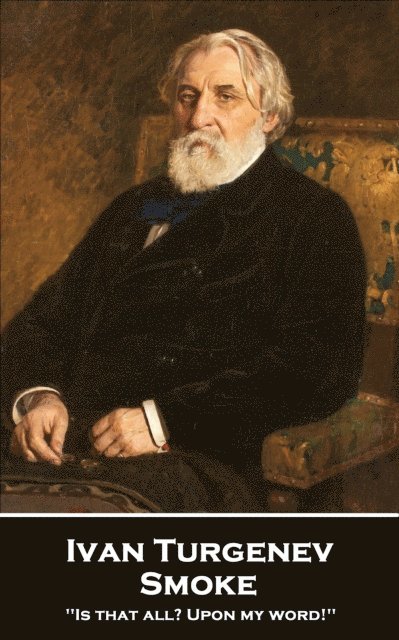 Ivan  Sergeyevich Turgenev - Smoke, E-bok