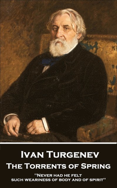 Ivan  Sergeyevich Turgenev - Torrents of Spring, E-bok