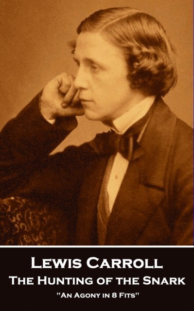 Lewis Carroll - Hunting of the Snark, E-bok